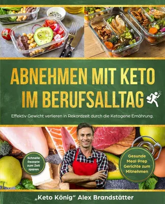 Produktbild von Abnehmen mit Keto im Berufsalltag