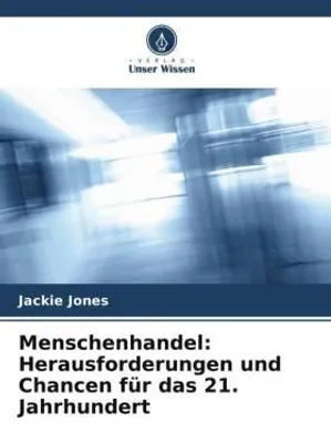Zdjęcie produktu dla Menschenhandel: Herausforderungen und Chancen für das 21. Jahrhundert