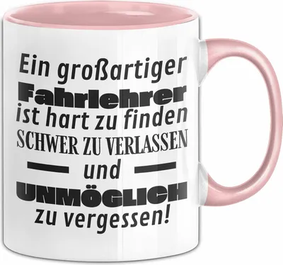 Produktbild von Fahrlehrer Abschied Geschenk Tasse Abschiedsgeschenk für Fahrlehrer Hart Zu Finden Schwer Zu Verlassen (Rosa)