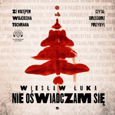 Obrázek produktu pro Neprohlašuji se - Wiesław Łuka (Hörbuch auf Polnisch)