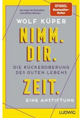 Produktbild von Nimm. Dir. Zeit.