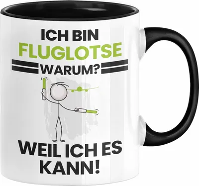 Produktbild von Fluglotse Geschenk Tasse Lustiger Spruch Ich Bin Fluglotse Warum Weil Ich Es Kann Geschenkidee Bester Fluglotse Geburtstag Kaffee-Becher (Schwarz)