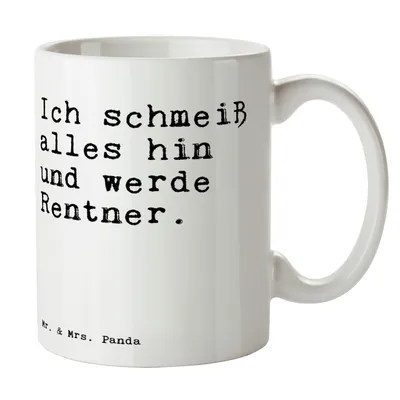Produktbild von Mr. & Mrs. Panda Kaffeetasse Ich schmeiß alles hin... - Weiß - Geschenk, schöne tasse, haferl, Pensionierung, Sprüche, Spruch Weisheiten Zitate Lustig Weisheit Worte