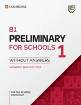 Imagen del producto de B1 Preliminary for Schools 1 for the Revised 2020 Exam Student's Book without Answers