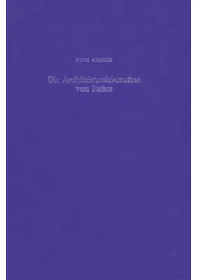 Productafbeelding van Die Architekturdekoration von Italica: Diss. (Iberia Archaeologica)