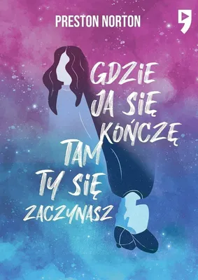 Obrázok produktu pre Gdzie ja się kończę, tam ty się zaczynasz