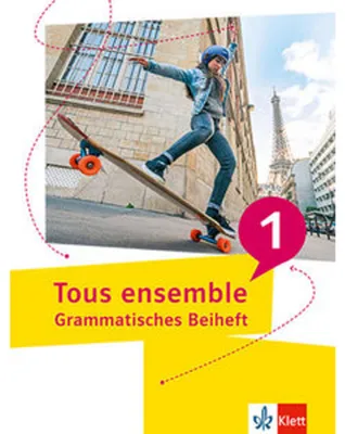 Produktbild von Tous ensemble 1. Grammatisches Beiheft
