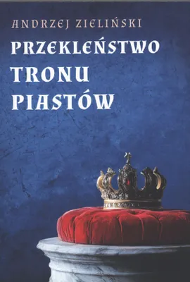 Immagine prodotto di Przekleństwo tronu Piastów wydanie 3