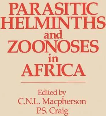 Obrázok produktu pre Parasitic helminths and zoonoses in Africa