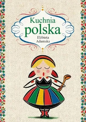 Image de Kuchnia polska - Elżbieta Adamska