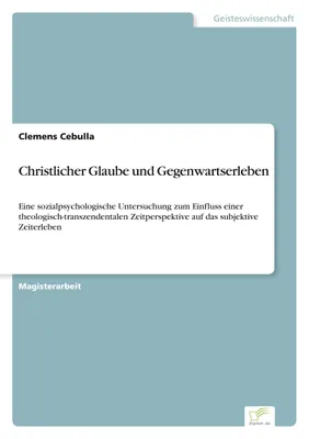 Produktbild von Christlicher Glaube und Gegenwartserleben