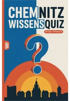 Produktbild von Chemnitz Wissensquiz: 100 Quizfragen über Chemnitz | Rätsel- und Ratespiel