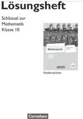 Zdjęcie produktu dla Schlüssel zur Mathematik 10. Schuljahr. Lösungen zum Schülerbuch. Differenzierende Ausgabe Niedersachsen