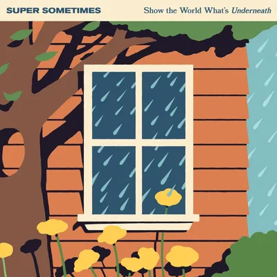 Obrázek produktu pro Super Sometimes: Show The World Whats Underneath (Limited Edition) (Eco Blue Vinyl)