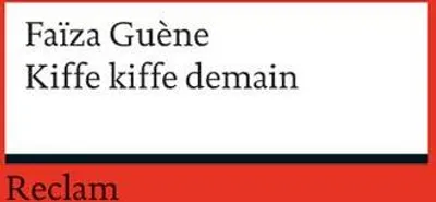 Image de Kiffe kiffe demain