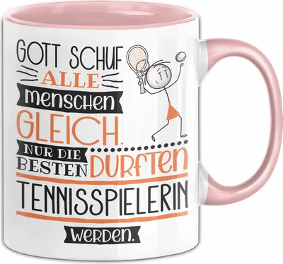 Produktbild von Tennisspielerin Geschenk Becher Tasse Gott Schuf Alle Menschen Gleich Nur Die Besten Durfeten Tennisspielerin Werden Geschenkidee Lustig (Rosa)