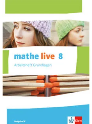 Obrázok produktu pre mathe live. Arbeitsheft Grundlagen mit Lösungsheft 8. Schuljahr. Ausgabe W