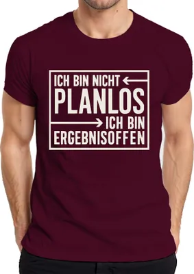 Produktbild von Ich bin nicht planlos Ergebnisoffen lustiger Spruch Geschenk Herren T-Shirt, Burgundy, XL