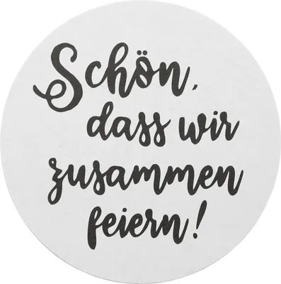 Produktbild von Sovie HORECA Bierdeckel Schön das wir zusammen feiern/..dass du da bist, Ø 10,7 cm, 100 Stück