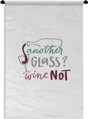 Produktbild von MuchoWow® Wandteppich Wandbehang Zitat "Noch ein Glas? Wein nicht" auf weißem Hintergrund 60x90 cm Tapisserie Dekoration Wandtuch - Foto-Teppich - Abwaschbar