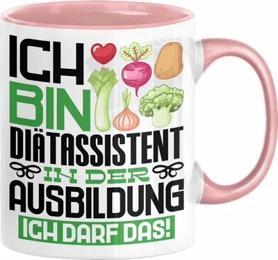 Produktbild von Diätassistent Ausbildung Tasse Geschenk Ich Bin Diätassistent In Der Ausbildung Ich Darf Das Geschenkidee Spruch (Rosa)