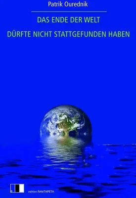 Immagine prodotto di Das Ende Der Welt Dürfte Nicht Stattgefunden Haben