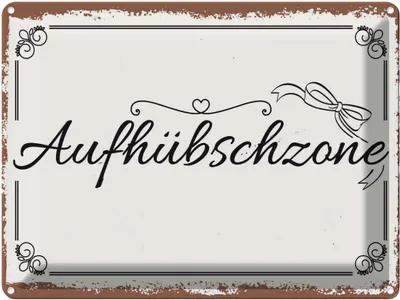Produktbild von vianmo Blechschild 30x40 cm Aufhübschzone Witz Humor Lustig Spaß Dekoration