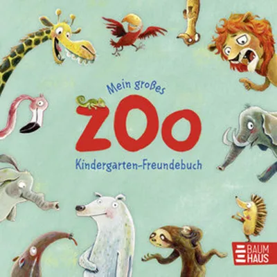 Image de Mein großes Zoo Kindergarten-Freundebuch