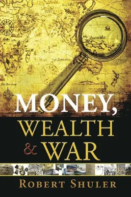 Produktbild von Money, Wealth & War