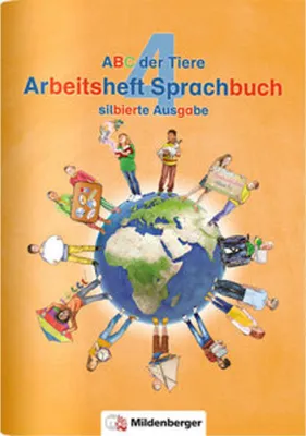 Produktbild von ABC der Tiere 4 - Arbeitsheft Sprachbuch, silbierte Ausgabe · Neubearbeitung