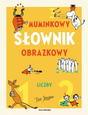 Zdjęcie produktu dla Muminkowy słownik obrazkowy. Liczby. Muminki