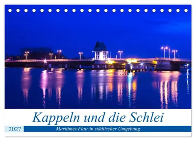 Produktbild von Kappeln und die Schlei (Tischkalender 2027 DIN A5 quer), CALVENDO Monatskalender