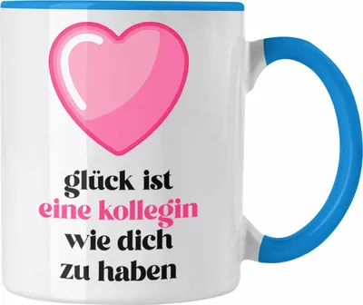 Produktbild von Trendation - Glück Ist Eine Kollegin Wie Dich Zu Haben Tasse Geschenk Beste Kollegin Der Welt (Blau)