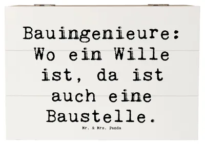 Produktbild von Mr. & Mrs. Panda Kiste Spruch Bauingenieur Wille 22 x 15 cm - Weiß - Geschenk, Beruf, Statik, Baustellen, fotobox, Bauwesen, geschenkkiste, Geschenkbox, für Bauingenieure