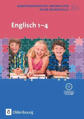 Produktbild von Kompetenzorientiert unterrichten in der Grundschule: Englisch