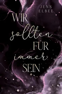 Produktbild von Wir sollten für immer sein
