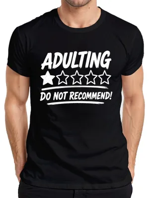 Obrázek produktu pro Tričko "Adulting: Nedoporučujeme", vtipný dárek k narozeninám, sarkastické, pánské, černé, velikost XL