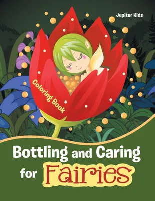Produktbild von Bottling and Caring for Fairies Coloring Book