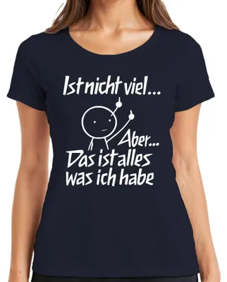 Produktbild von Ist nicht viel aber das ist alles sarkastisch mittelfinger lustig Damen T-Shirt, Navy, S