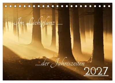 Produktbild von Im Lichtglanz der Jahreszeiten (Tischkalender 2027 DIN A5 quer), CALVENDO Monatskalender