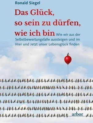 Obrázek produktu pro Das Glück, so sein zu dürfen, wie ich bin