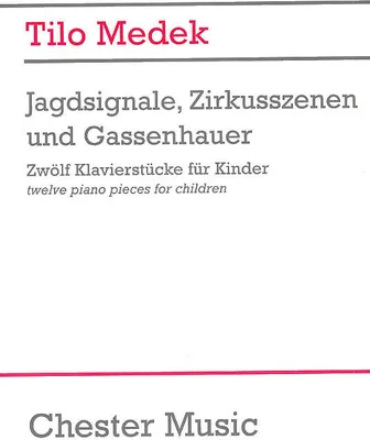 Produktbild von Jagdsignale Zirkusszenen und Gassenhauerfür Klavier