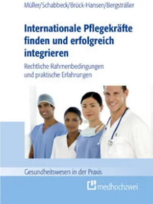 Immagine prodotto di Internationale Pflegekräfte finden und erfolgreich integrieren