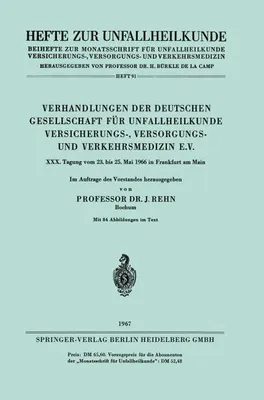 Obrázek produktu pro Verhandlungen der Deutschen Gesellschaft für Unfallheilkunde Versicherungs-, Versorgungs- und Verkehrsmedizin e.V.