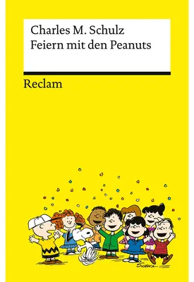 Obrázek produktu pro Feiern mit den Peanuts. Best of Peanuts in Reclams Universal-Bibliothek