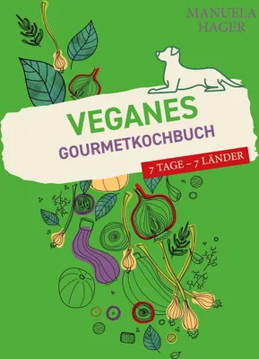 Produktbild von Veganes Gourmetkochbuch