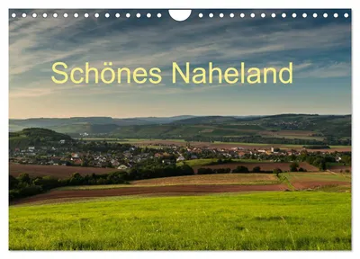 Produktbild von Schönes Naheland (Wandkalender 2027 DIN A4 quer), CALVENDO Monatskalender