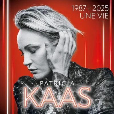 Image de Patricia Kaas : 1987 - 2025 : Une vie