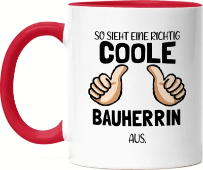 Produktbild von So sieht eine richtig coole Bauherrin aus Tasse Richtfest Hausbau Häuslebauer Geschenk Lustig Spruch Tasse Rot