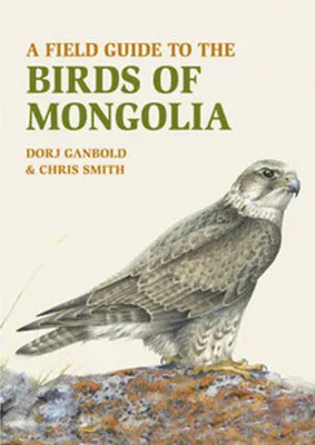 Obrázok produktu pre A Field Guide to the Birds of Mongolia